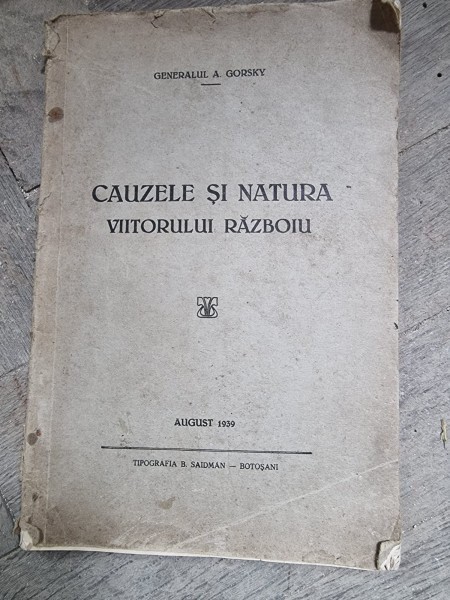 Cauzele si natura viitorului războiul - Generalul A. Gorsky