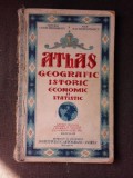 ATLAS GEOGRAFIC, ISTORIC, ECONOMIC SI STATISTIC - CONST. TEODORESCU, EDITIA VI