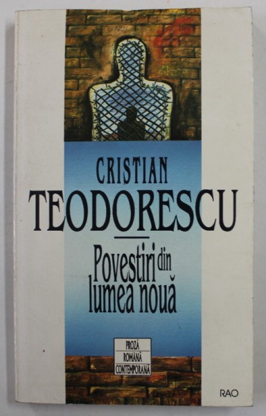 POVESTIRI DIN LUMEA NOUA de CRISTIAN TEODORESCU , 1996