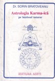 Carte Astrologie Karmica Dr. Sorin Bratoveanu - Ghid Complet Destin Viata