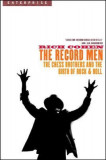 The Record Men: The Chess Brothers and the Birth of Rock &amp; Roll