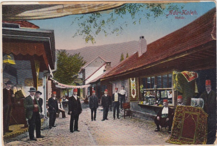 CP Insula Ada-Kaleh Ada Kaleh Bazar Bazarul ND