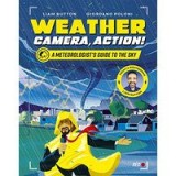 Weather, Camera, Action!