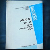 Cumpara ieftin ANALE VOL. VI - SERIA JURNALISTICA DREPT - UNIVERSITATEA TIBISCUS 1997