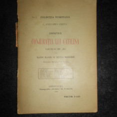 C. Sallustius Crispus - Despre Conjuratia lui Catilina (1902)