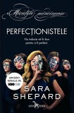 Perfectionistele | Sara Shepard