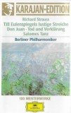 Richard Strauss / Berliner Philharmoniker - Till Eulenspiegels Lustige Streiche &middot; Don Juan &middot; Tod Und Verkl&auml;rung &middot; Salomes Tanz, Caseta audio