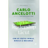 Leadership tacut - Carlo Ancelotti, Chris Brady, Mike Forde