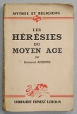 LES HERESIES DU MOYEN AGE par EMMANUEL AEGERTER , 1939 , PREZINTA URME DE UZURA SI PETE