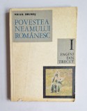 Povestea neamului rom&acirc;nesc &ndash; Aut. Mihail Drumeș, Pagini din trecut, vol. I, Ed. Didactică și Pedagogică, 1978