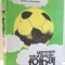 APROAPE TOTUL DESPRE FOTBAL de CHIRIAC MANUSARIDE, CHEVORC GHEMIGEAN , 1983