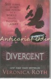 Divergent - Veronica Roth, Harper Collins, 487 Pagini, Coperta Brosata, Editie Engleza