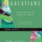 Galatians: Experiencing the Grace of Christ