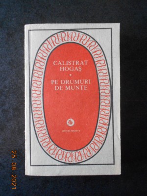 CALISTRAT HOGAS - PE DRUMURI DE MUNTE (1988, Seria Patrimoniu) foto