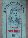 Versuri St.O. Iosif - Editura RAI 1997, 204 pagini - Poezie Clasic Romana