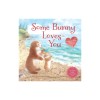 Some Bunny Loves You