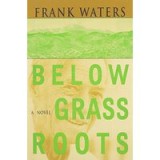 Below Grass Roots