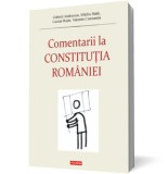 Comentarii la Constitu&Aring;&pound;ia Rom&Atilde;&cent;niei - Gabriel Andreescu Miklos Bakk Lucian Bojin Valentin Constantin - Editura Polirom