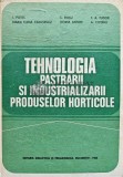 Tehnologia pastrarii si industrializarii produselor horticole - 1983 - Ion Potec (AJ103)