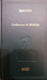 Catherine de Medicis. Adevarul 81