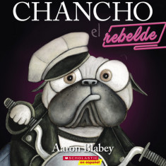 Chancho El Rebelde (Pig the Rebel)