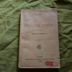 Jules Payot - Educatia vointii (editia a IV-a, 1921)