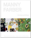 Manny Farber. Paintings and Writings | Michael Almereyda, Robert Polito, 2020