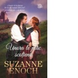 Unora le plac scotienii - Irina Stoica, Suzanne Enoch