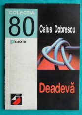 Caius Dobrescu ? Deadeva ( prima editie ) foto