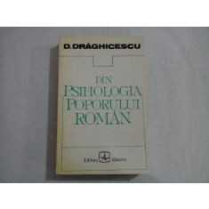 DIN PSIHOLOGIA POPORULUI ROMAN - D.DRAGHICESCU