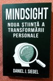 Mindsight. Noua stiinta a transformarii personale. Editura Herald, 2021- Daniel J. Siegel