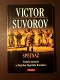 Victor Suvorov - Spețnaz - istoria secretă a Forțelor Speciale Sovietice