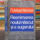 Reanimarea Noului Născut și a Sugarului - Fulvius Herzovi