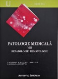 Patologie Medicala vol. 8: Hepatologie, Hematologie - G. Bouvenot - Carte Medicina