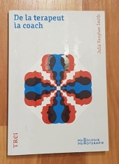 De la terapeut la coach de Julia Vaughan Smith. Psihologie-Psihoterapie