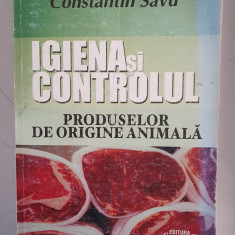 Igiena și controlul produselor de origine animală - Constantin Savu