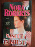 Nascuta in gheata, Nora Roberts