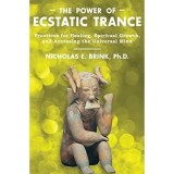 The Power of Ecstatic Trance
