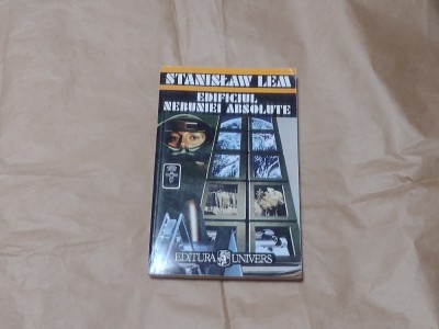 STANISLAW LEM - EDIFICIUL NEBUNIEI ABSOLUTE foto