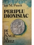 Ion M. Pușcă - Periplu dionisiac (editia 1986)