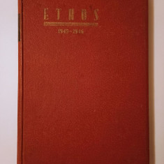 Ethos: Revistă de teorie a culturii (Anul II, 1945, Nr. 1-2 + Nr. 3-4) colegat