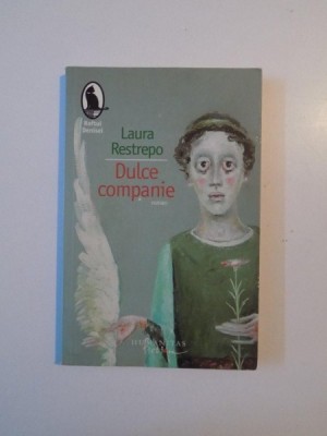 DULCE COMPANIE de LAURA RESTREPO , 2008 foto