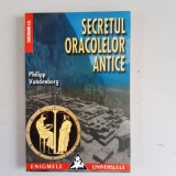 Secretul oracolelor antice - Philipp Vandenberg