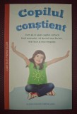 Copilul Constient - Susan Kaiser Greenland, Parenting, Sanatate si Lifestyle, Multi Media, 2016