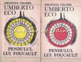 Pendulul Lui Foucault I, II - Umberto Eco