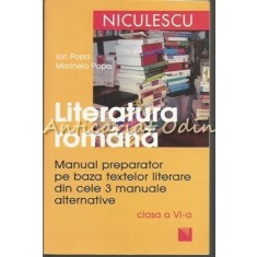 Literatura Romana. Manual Preparator a VI-a - Ion Popa, Marinela