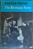 Cumpara ieftin HAROLD PINTER - THE BIRTHDAY PARTY (PIESA IN 3 ACTE) [LIMBA ENGLEZA/LONDON 1966]