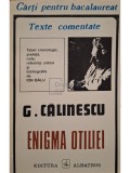 George Calinescu - Enigma Otiliei (Editia: 1996)