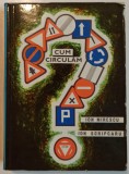 Cum circulam? - Ion Mirescu, Ion Scripcaru