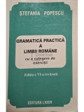 Stefania Popescu - Gramatica practica a limbii romane, editia a VI-a (Editia: 1997)